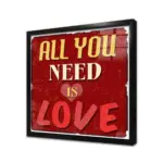 All You Need Is Love | Kanvas Tablo | Cam Tablo | Mdf Tablo | A37023 - Görsel 3